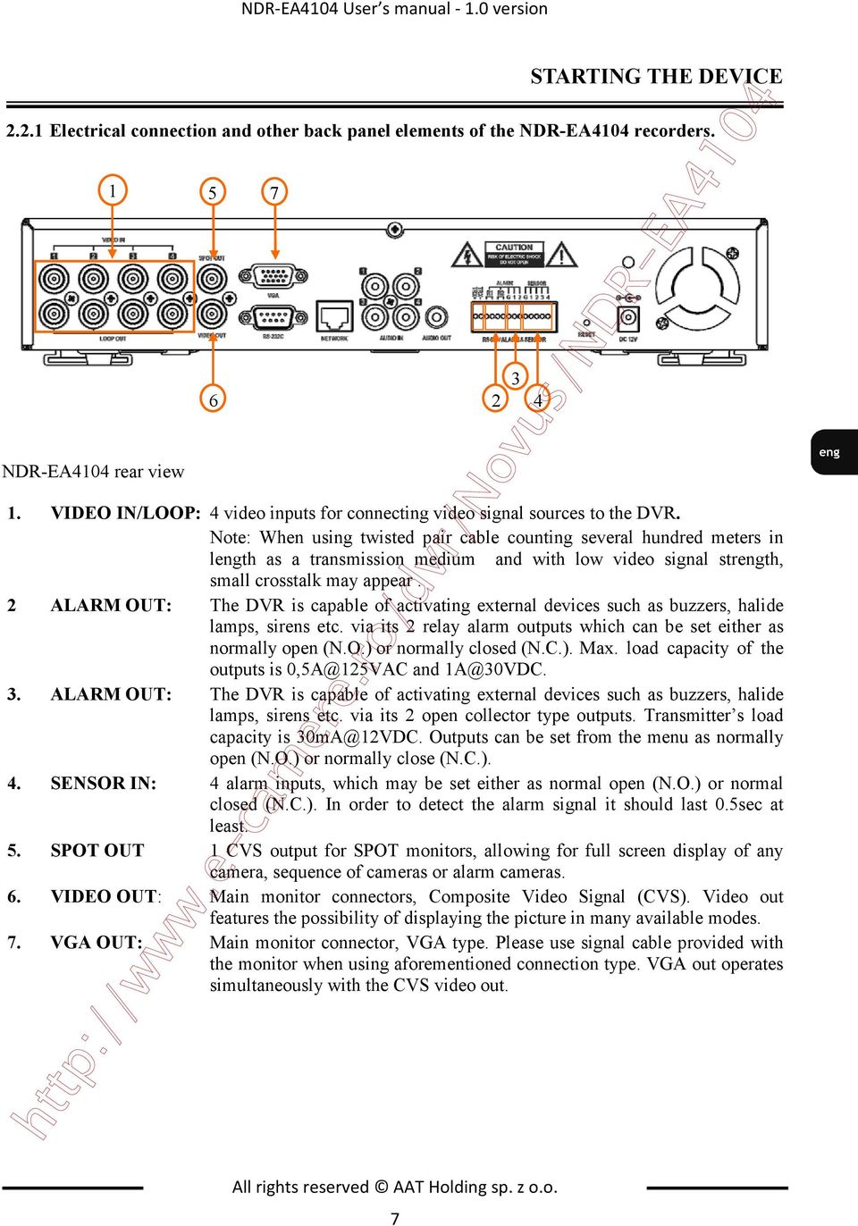 Note: When using twisted pair cable counting several hundred meters in length as a transmission medium and with low video signal strength, small crosstalk may appear.