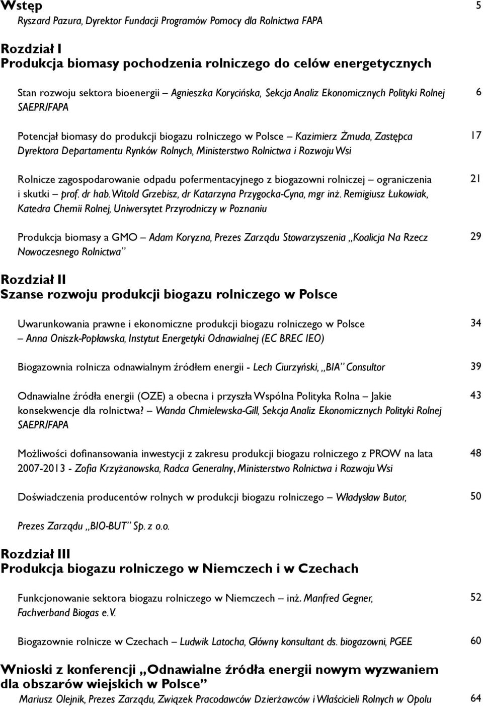 Ministerstwo Rolnictwa i Rozwoju Wsi Rolnicze zagospodarowanie odpadu pofermentacyjnego z biogazowni rolniczej ograniczenia i skutki prof. dr hab.