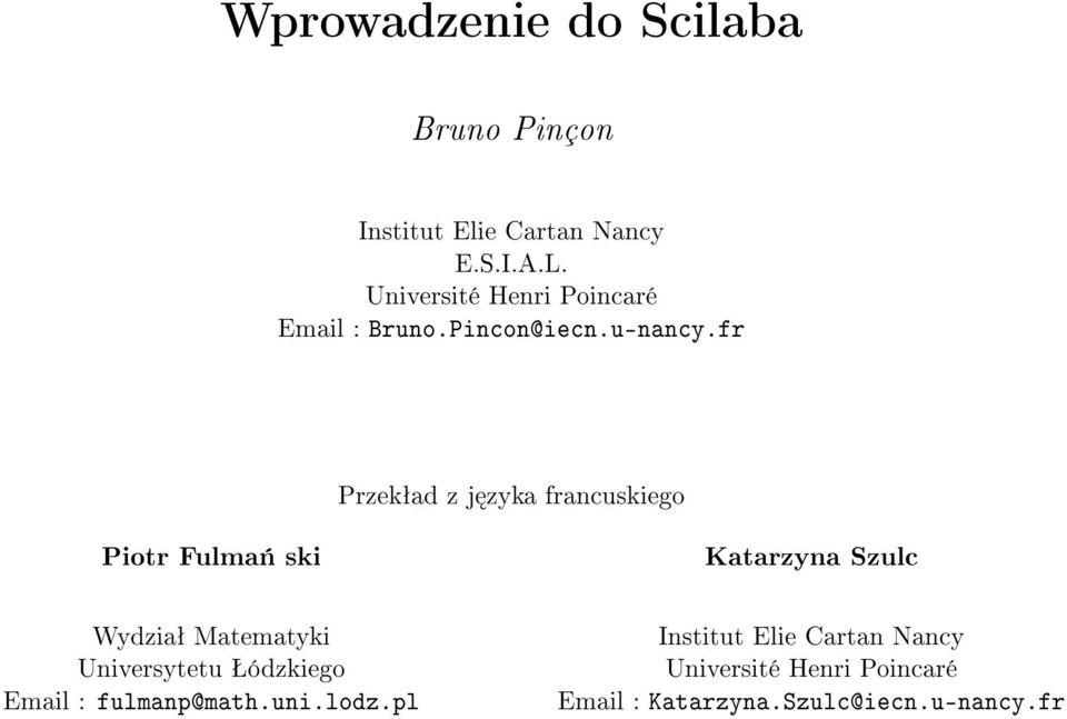 fr Przekªad z j zyka francuskiego Piotr Fulma«ski Wydziaª Matematyki Universytetu Šódzkiego