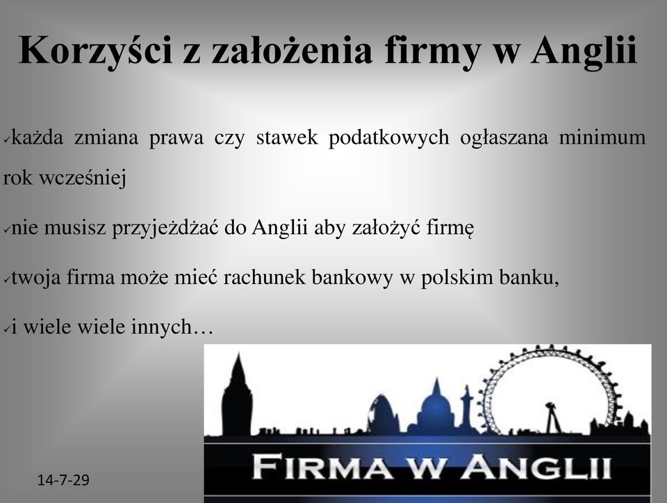 przyjeżdżać do Anglii aby założyć firmę twoja firma może mieć