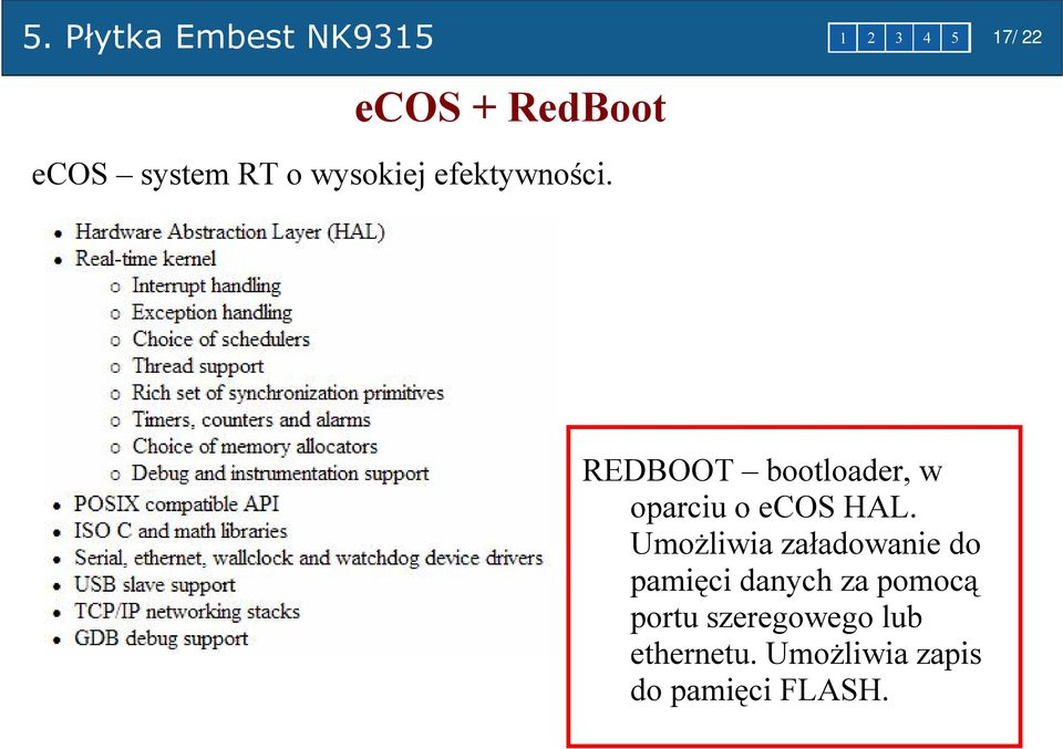 REDBOOT bootloader, w oparciu o ecos HAL.