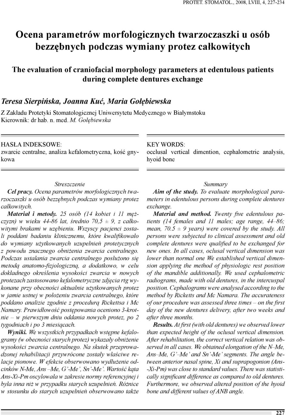 patients during complete dentures exchange Teresa Sierpińska, Joanna Kuć, Ma