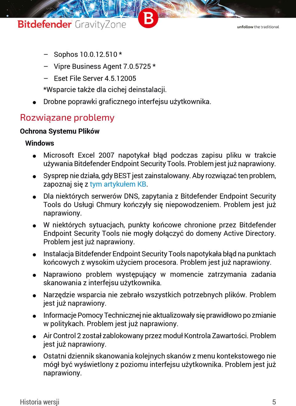 Sysprep nie działa, gdy BEST jest zainstalowany. Aby rozwiązać ten problem, zapoznaj się z tym artykułem KB.