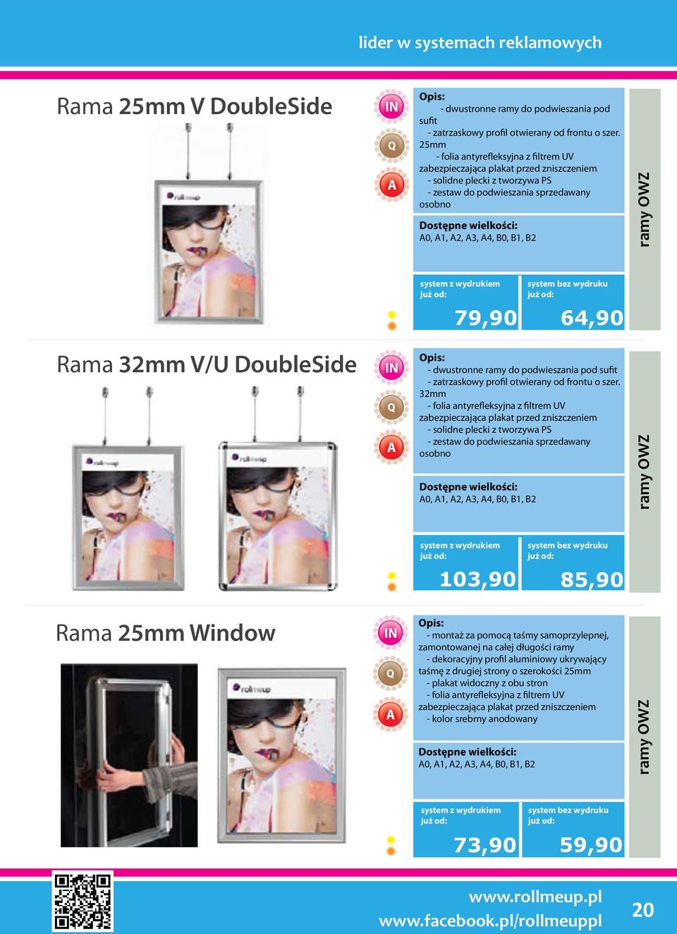 79,90 64,90 Rama 32mm V/U DoubleSide - dwustronne ramy do podwieszania pod sufit - zatrzaskowy profil otwierany od frontu o szer.