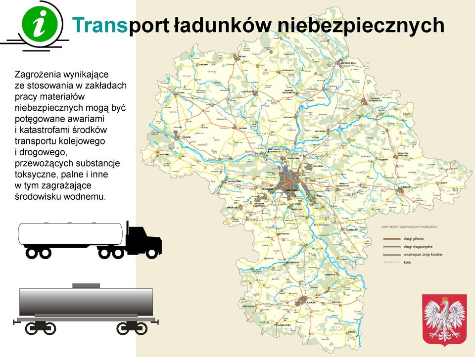 awariami i katastrofami środków transportu kolejowego i drogowego,