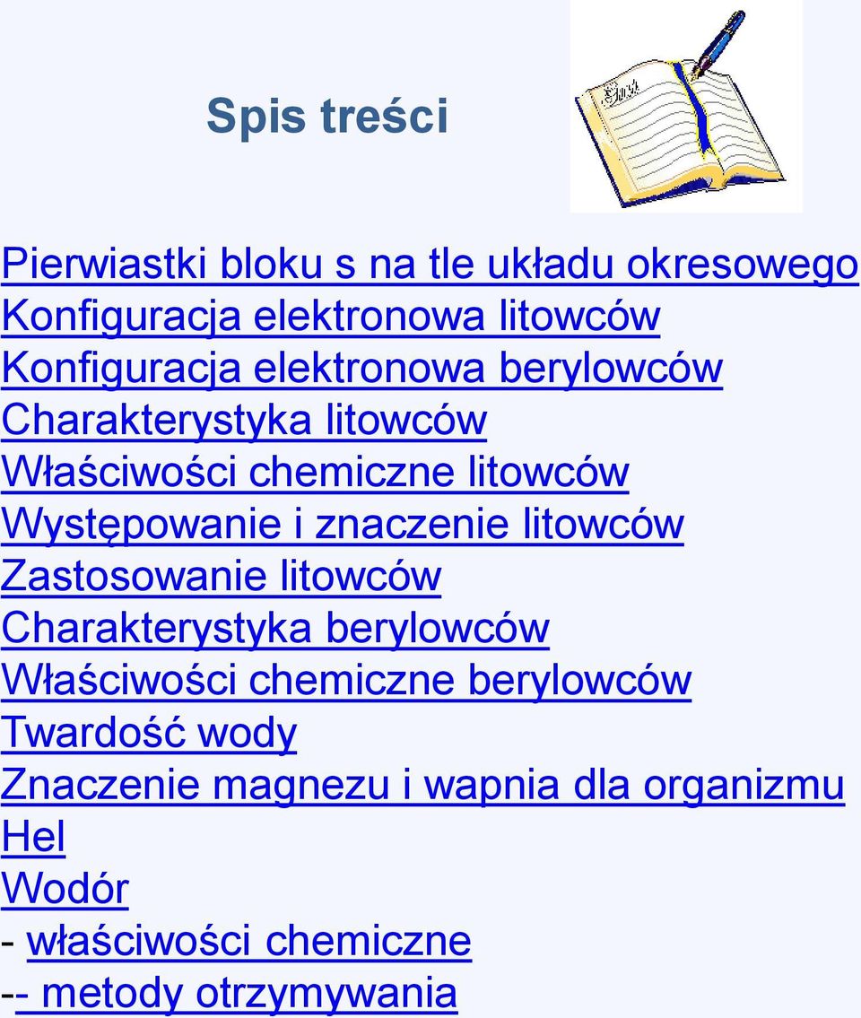 Występowanie i znaczenie litowców Zastosowanie litowców Charakterystyka berylowców Właściwości