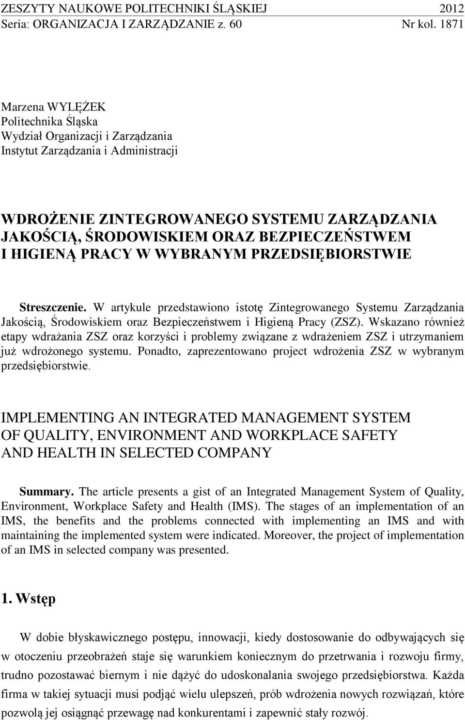 BEZPIECZEŃSTWEM I HIGIENĄ PRACY W WYBRANYM PRZEDSIĘBIORSTWIE Streszczenie.