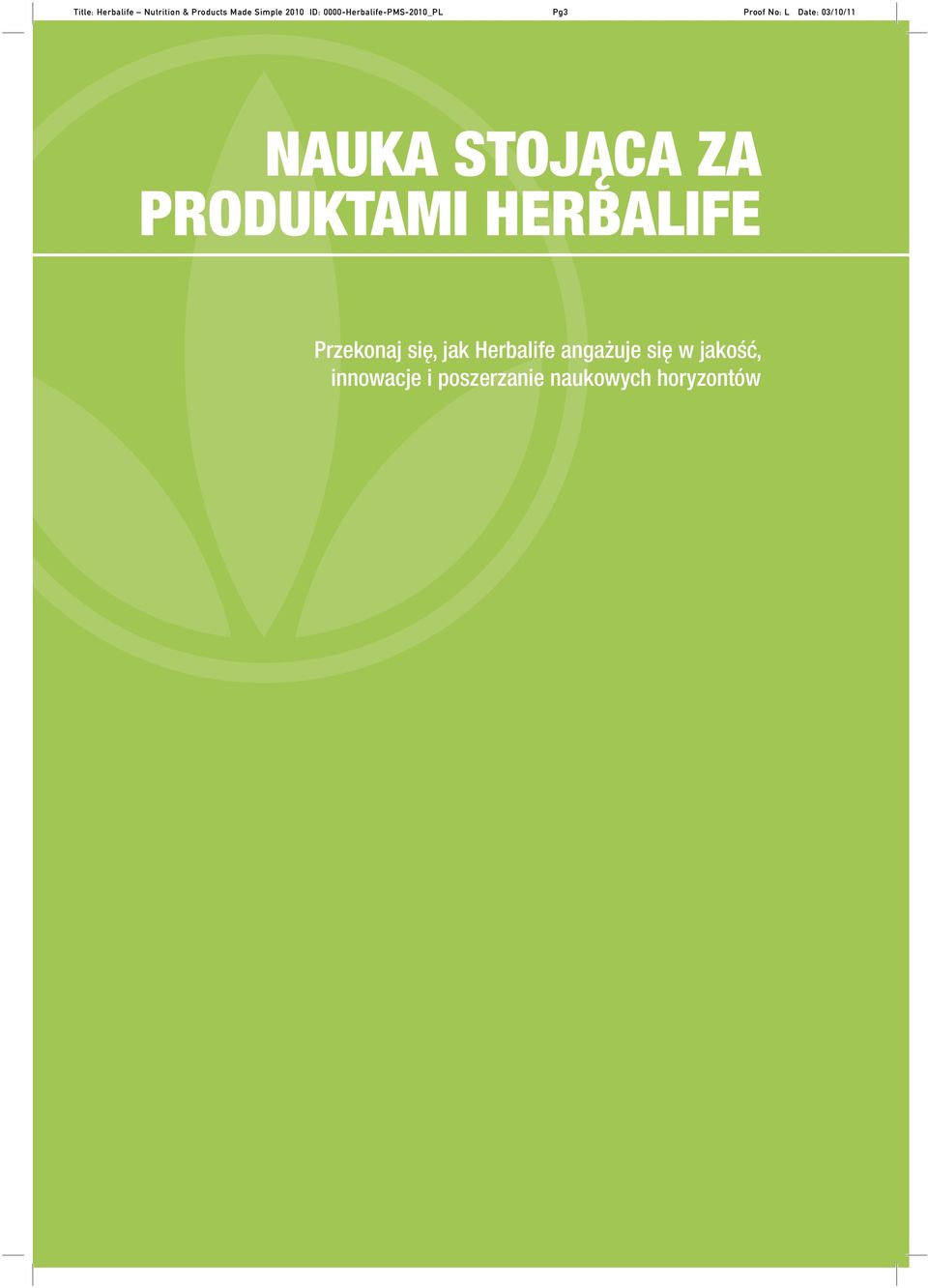 NAUKA STOJĄCA ZA PRODUKTAMI HERBALIFE Przekonaj się, jak