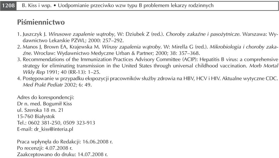 Wrocław: Wydawnictwo Medyczne Urban & Partner; 2000; 38
