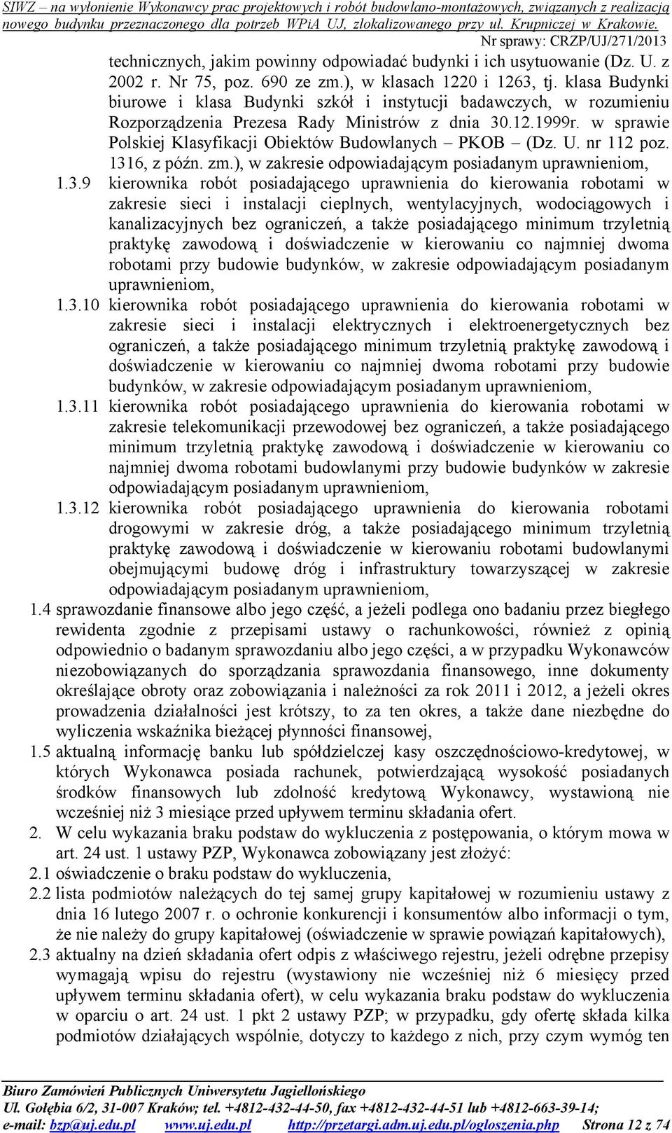 w sprawie Polskiej Klasyfikacji Obiektów Budowlanych PKOB (Dz. U. nr 112 poz. 131