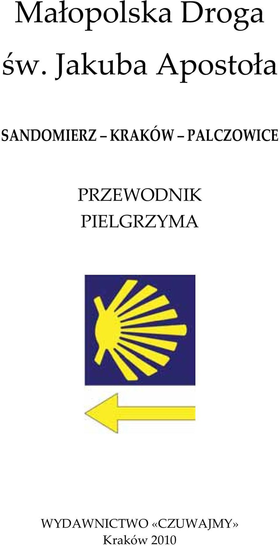 KRAKÓW PALCZOWICE PRZEWODNIK