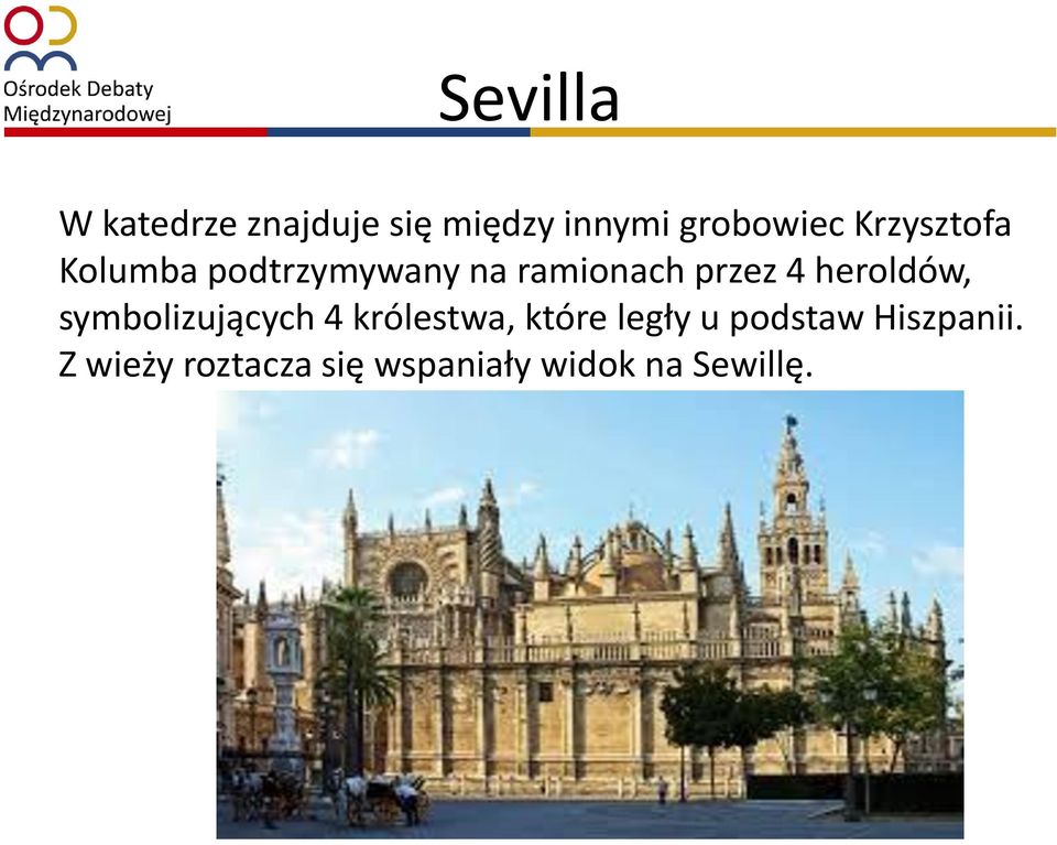 heroldów, symbolizujących 4 królestwa, które legły u