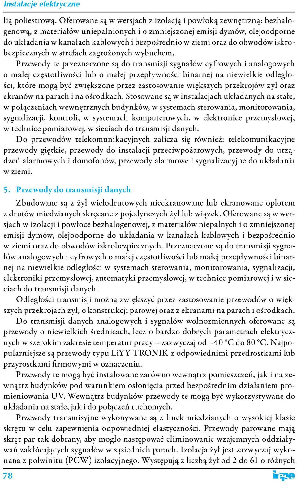 ziemi oraz do obwodów iskrobezpiecznych w strefach zagrożonych wybuchem.