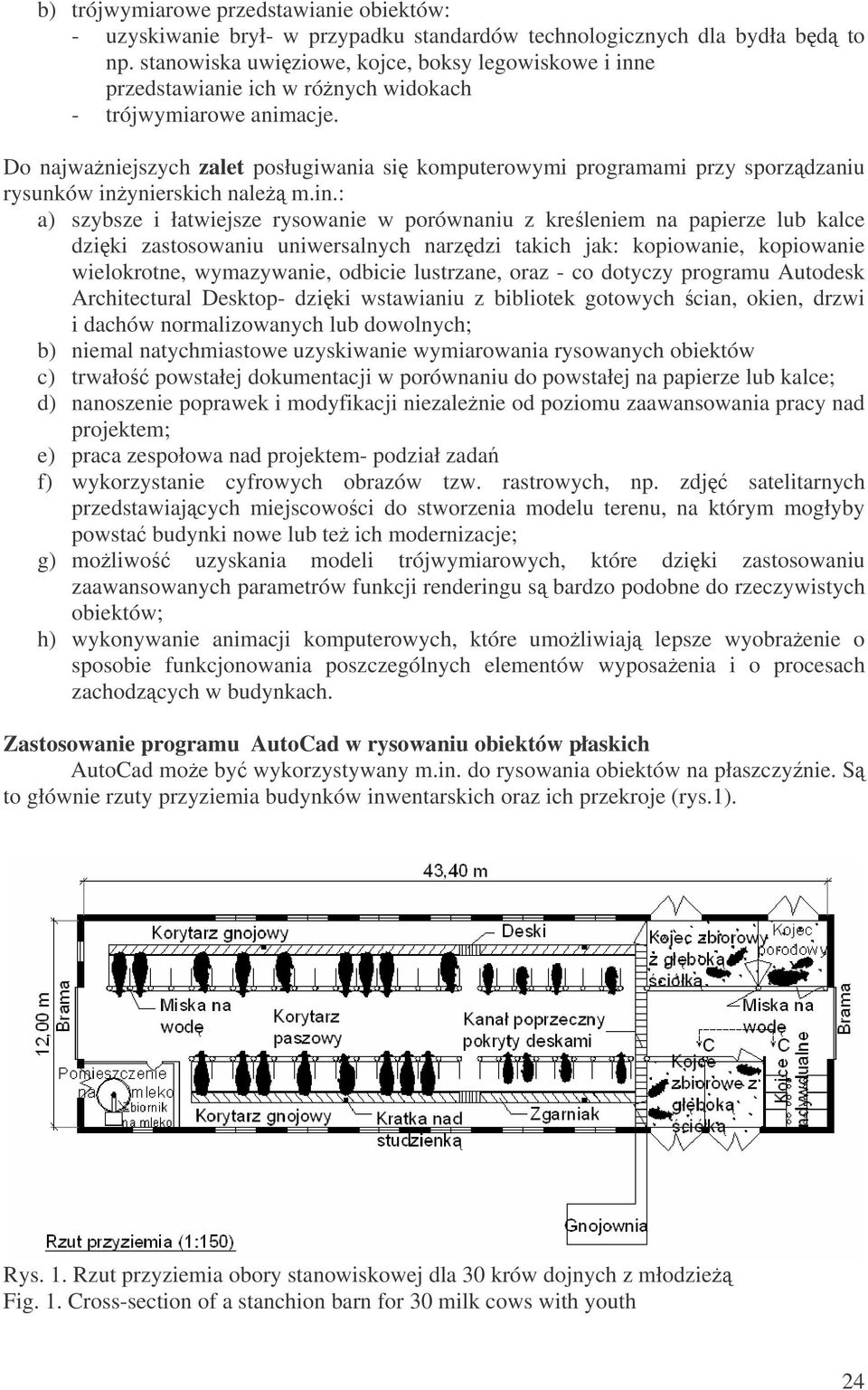 Do najwaniejszych zalet posługiwania si komputerowymi programami przy sporzdzaniu rysunków iny