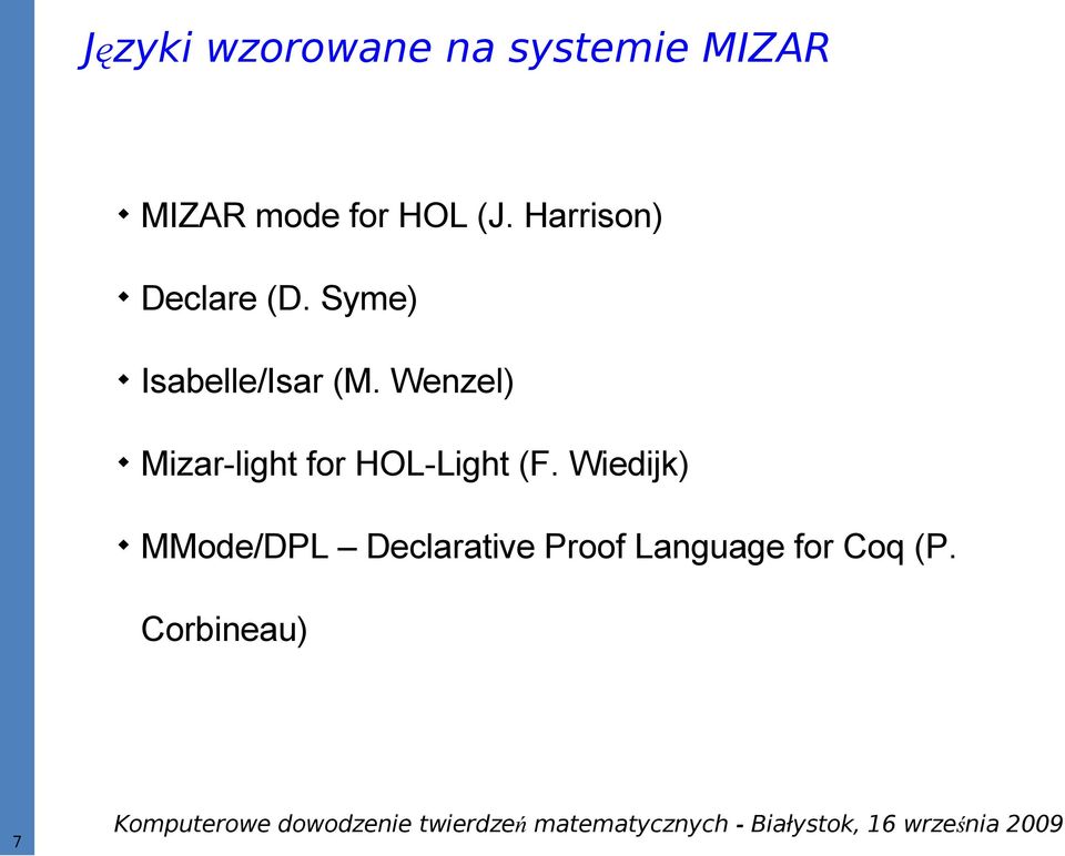 Wenzel) Mizar-light for HOL-Light (F.