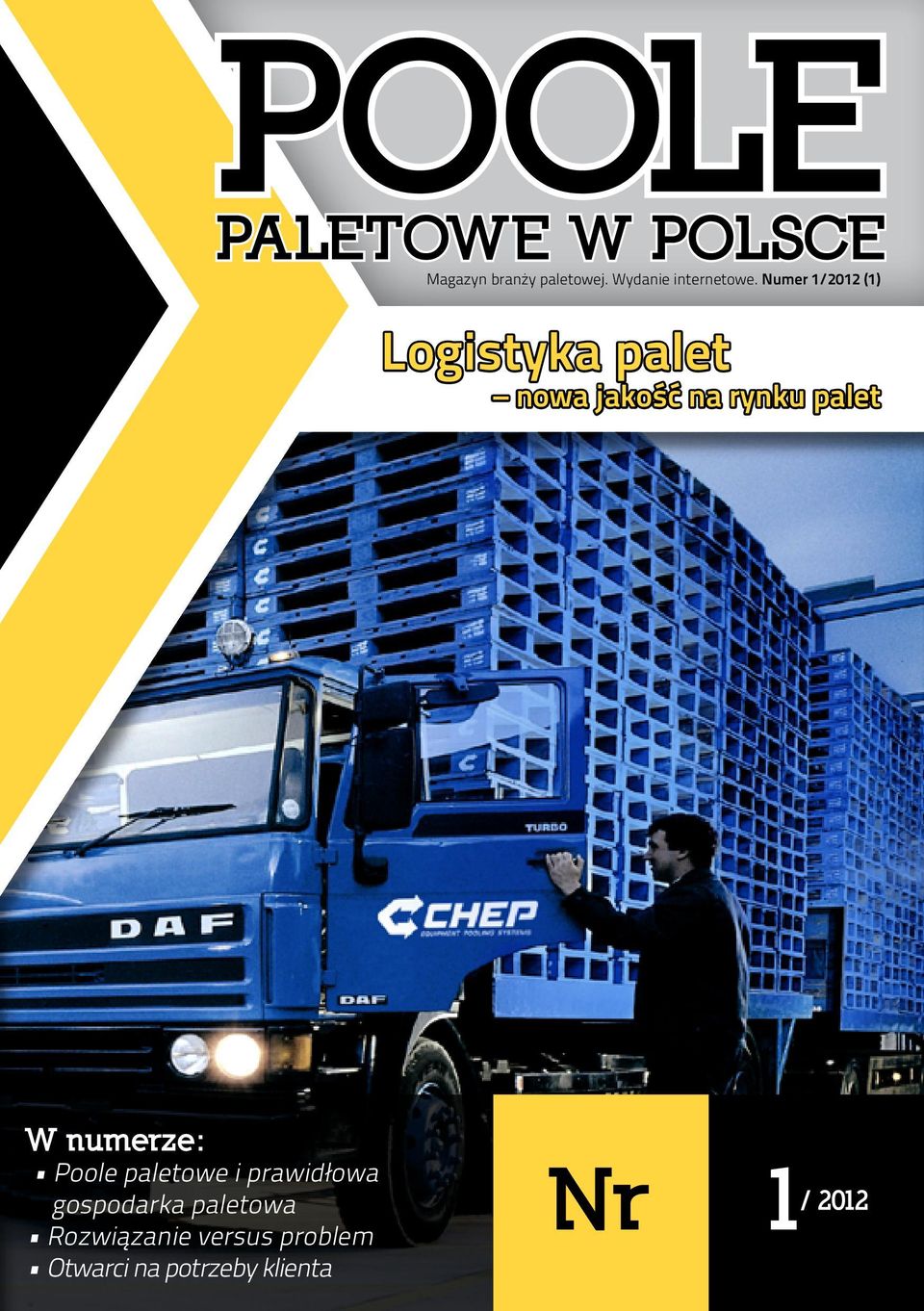 Numer 1/2012 (1) Logistyka palet nowa jakość na rynku palet w