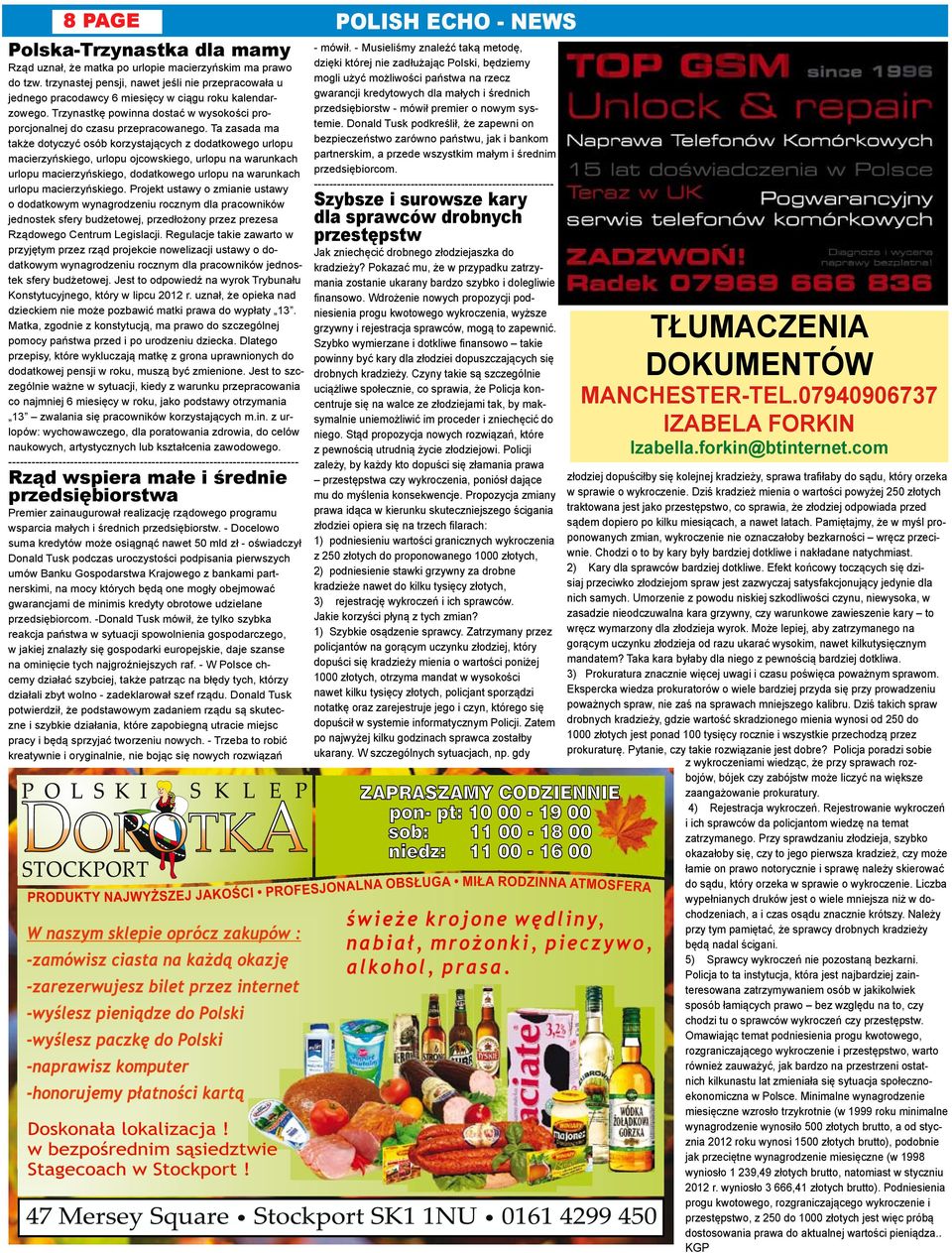 Osoba ta bylaby odpodzielna za: -odbieranie telefonow -wprowadzanie danych w system -sprawdzanie dokumentow Stawka?6.50/h, 37.5hr/tydzien. Prosze wyslac swoje cv na adres:lidia.szymczak@staffline.co.