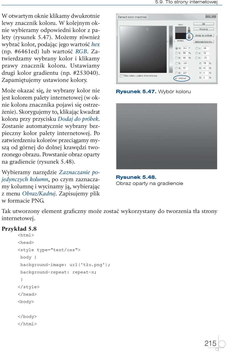 Zapamiętujemy ustawione kolory. Może okazać się, że wybrany kolor nie jest kolorem palety internetowej (w oknie koloru znacznika pojawi się ostrzeżenie).