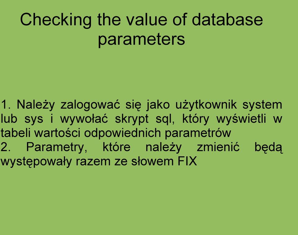 skrypt sql, który wyświetli w tabeli wartości odpowiednich