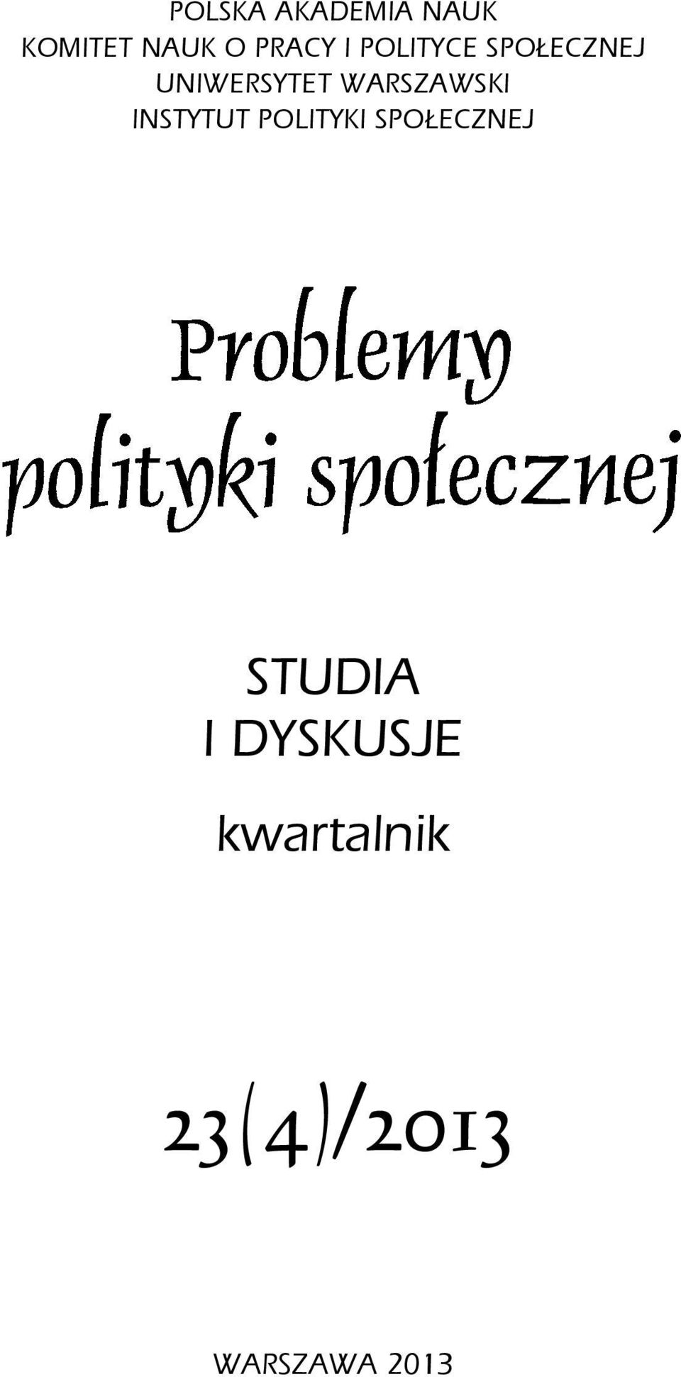 INSTYTUT POLITYKI SPO ECZNEJ STUDIA I