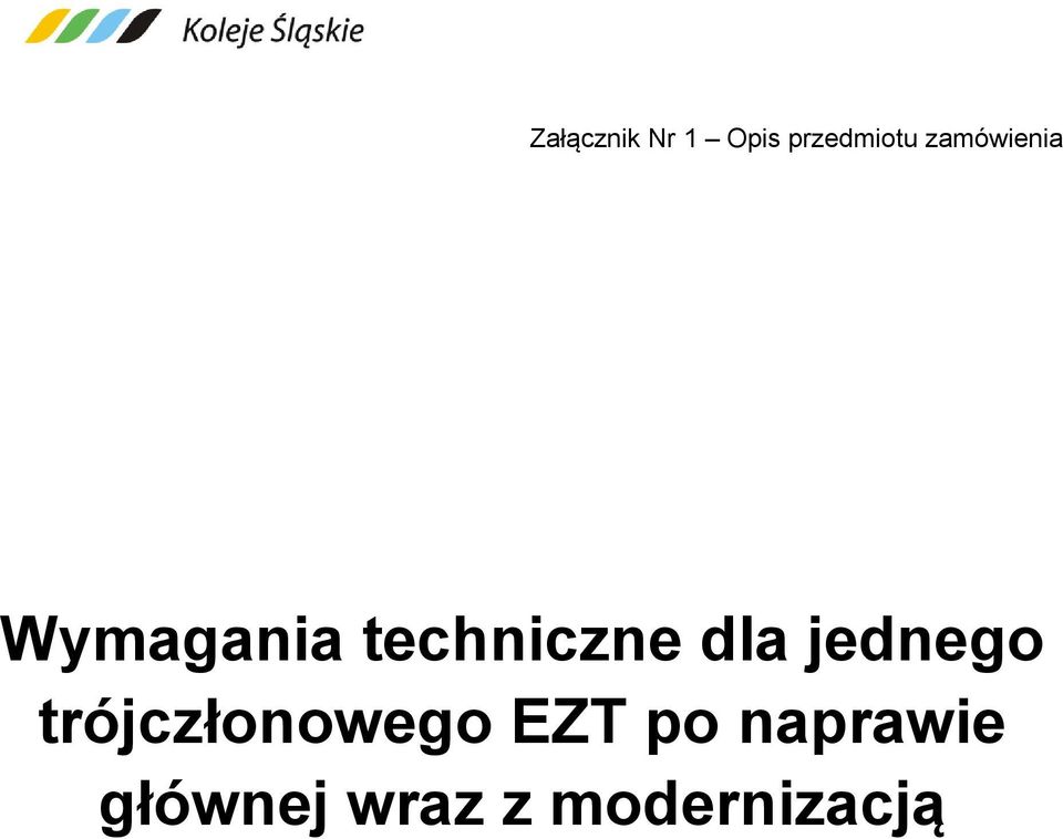 dla jednego trójczłonowego EZT po