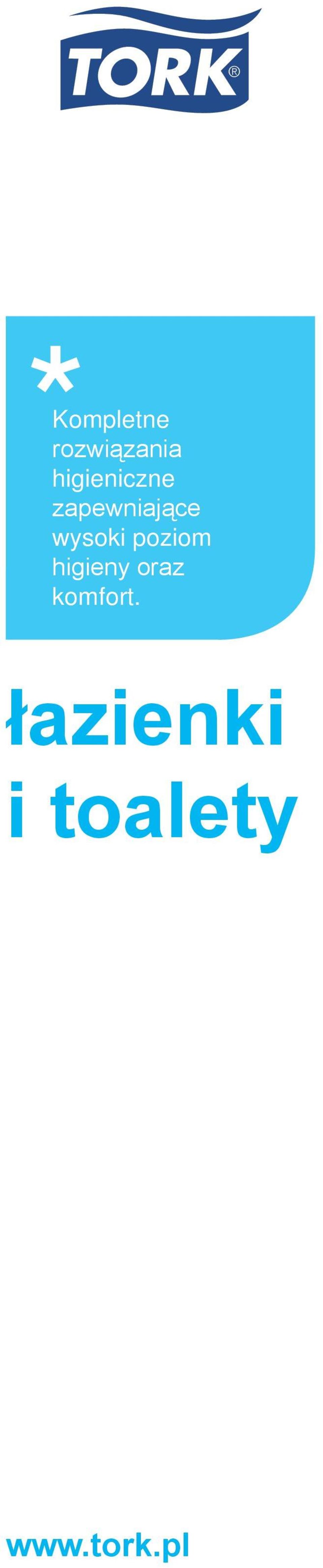 wysoki poziom higieny oraz