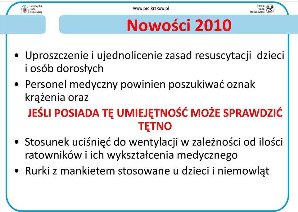 UMIEJĘTNOŚĆ MOŻE SPRAWDZIĆ TĘTNO Stosunek uciśnięd do wentylacji w zależności od