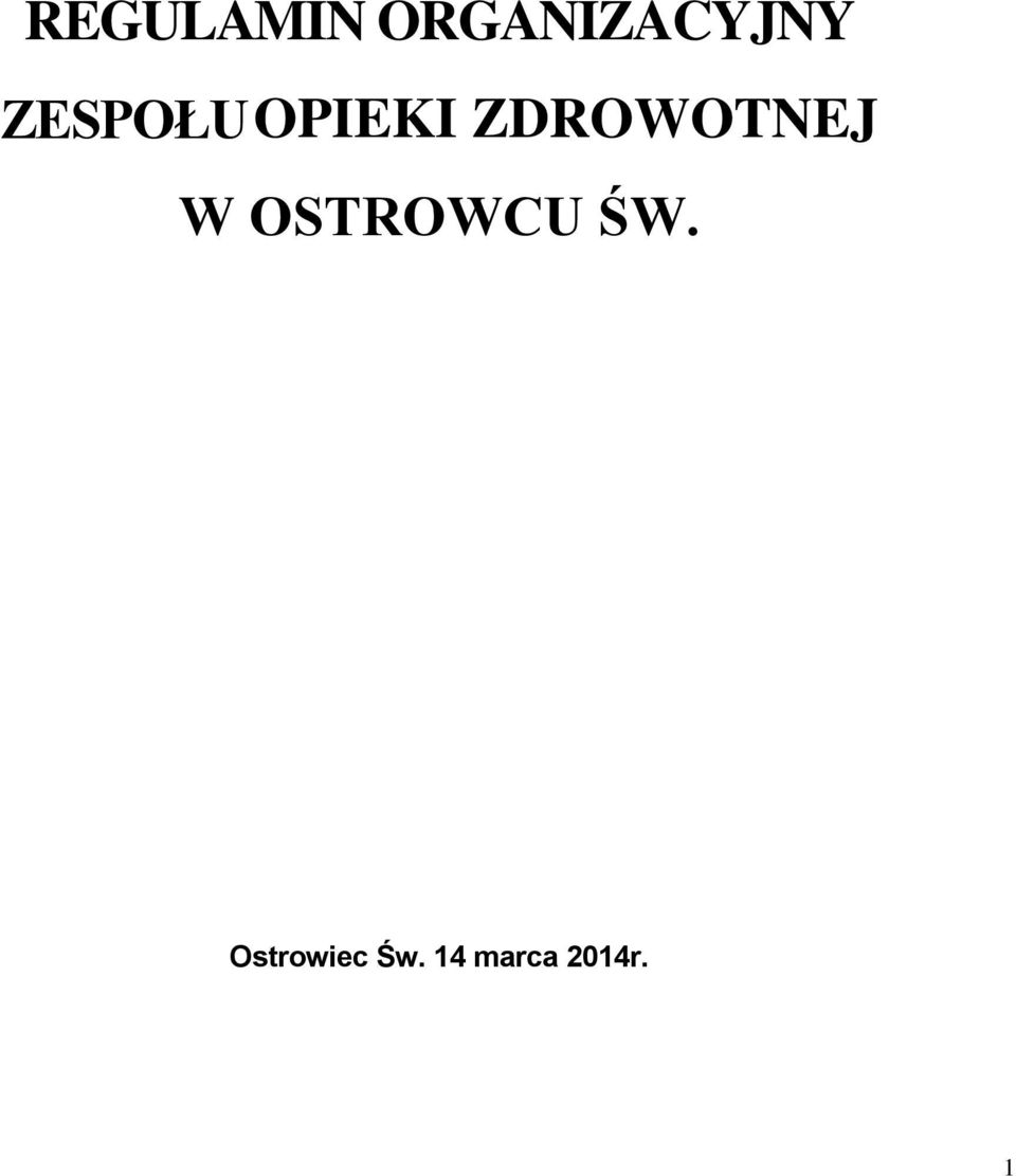 ZDROWOTNEJ W OSTROWCU