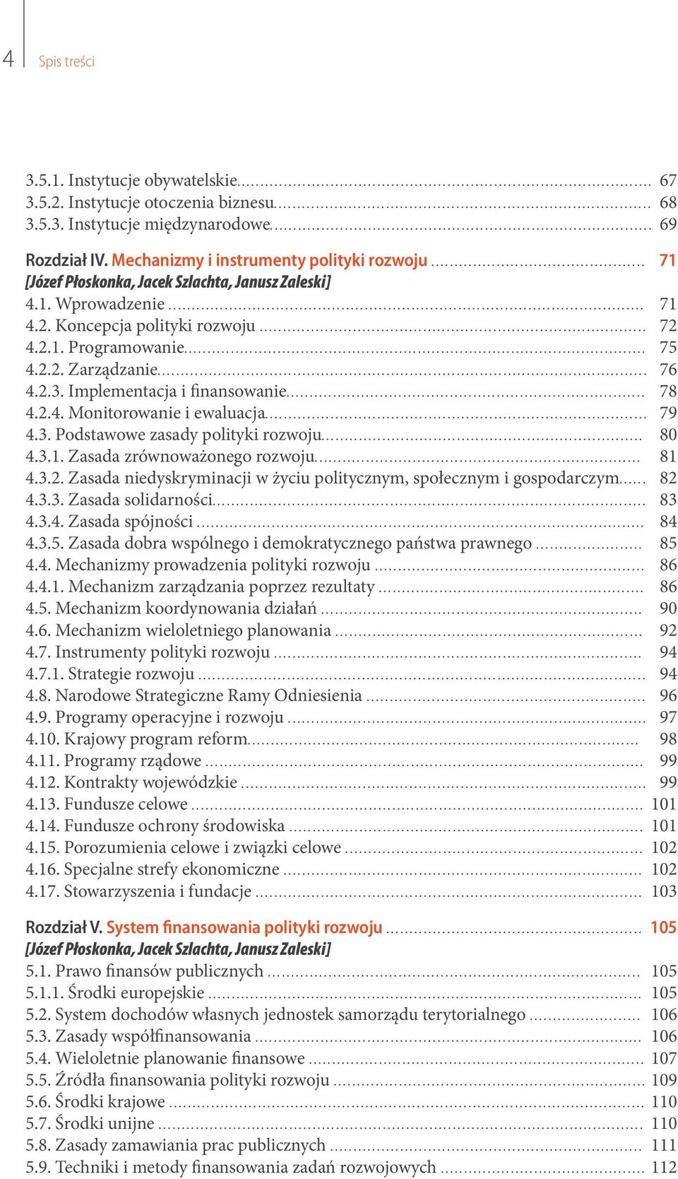 ............................................. 71 [Józef Płoskonka, Jacek Szlachta, Janusz Zaleski] 4.1. Wprowadzenie...................................................................................................... 71 4.