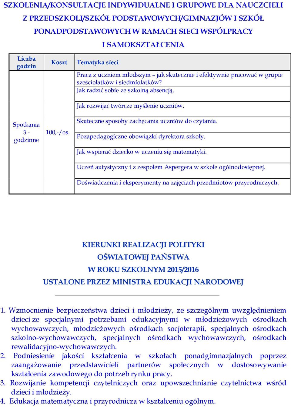 Jak rozwijać twórcze myślenie uczniów. Skuteczne sposoby zachęcania uczniów do czytania. Pozapedagogiczne obowiązki dyrektora szkoły. Jak wspierać dziecko w uczeniu się matematyki.