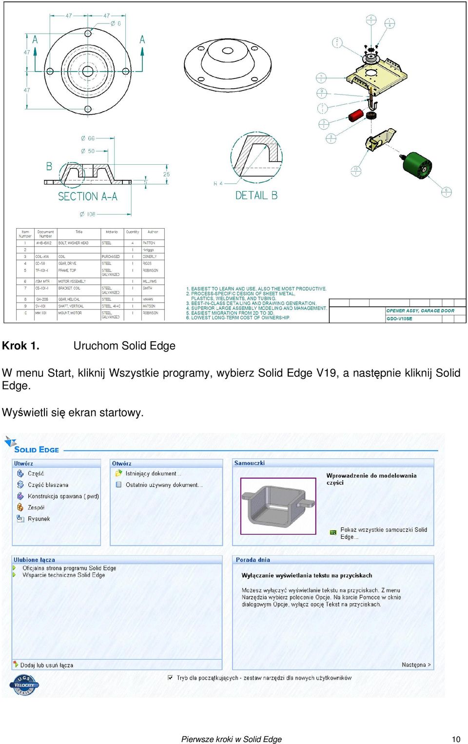 Wszystkie programy, wybierz Solid Edge V19, a