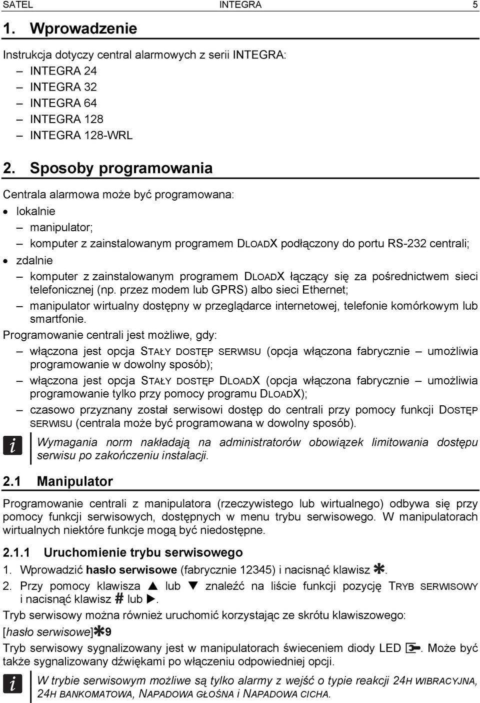 programem DLOADX łączący się za pośrednictwem sieci telefonicznej (np.