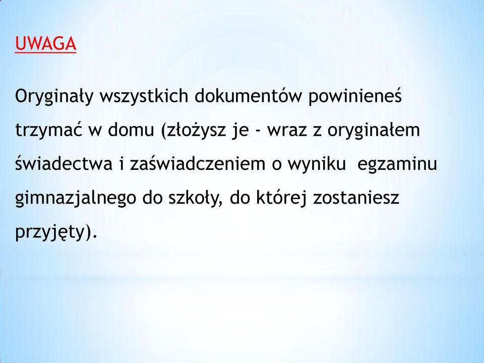 świadectwa i zaświadczeniem o wyniku egzaminu