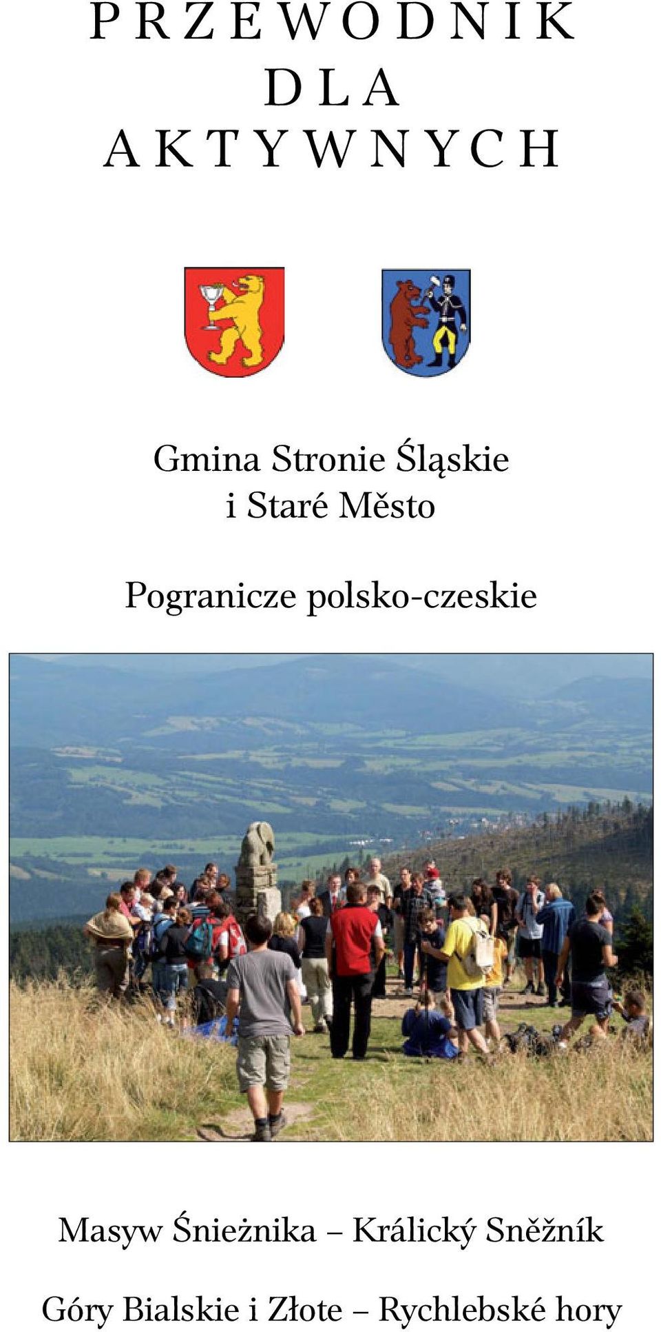 polsko-czeskie Masyw Śnieżnika Králický