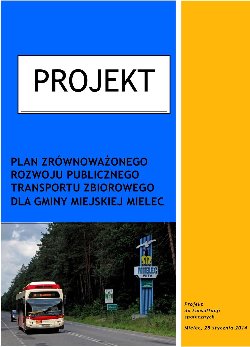 GMINY MIEJSKIEJ MIELEC Projekt do