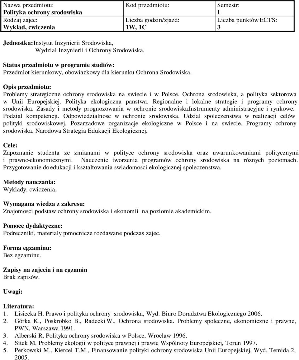 Regionalne i lokalne strategie i programy ochrony srodowiska. Zasady i metody prognozowania w ochronie srodowiska.instrumenty administracyjne i rynkowe. Podzial kompetencji.