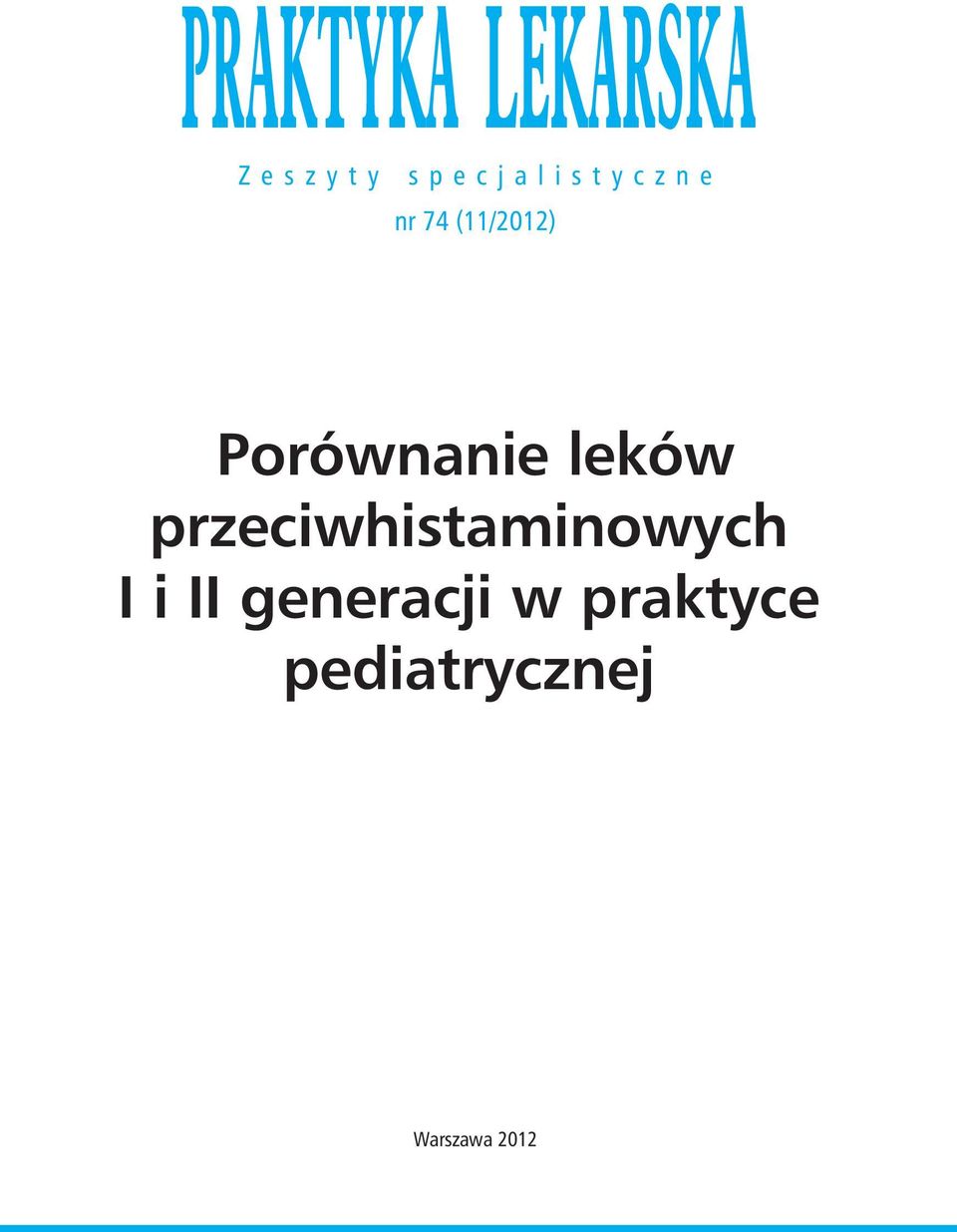 Porównanie leków przeciwhistaminowych I i