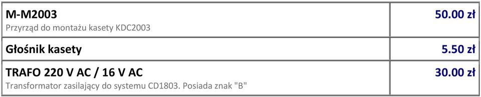 Transformator zasilający do systemu CD1803.