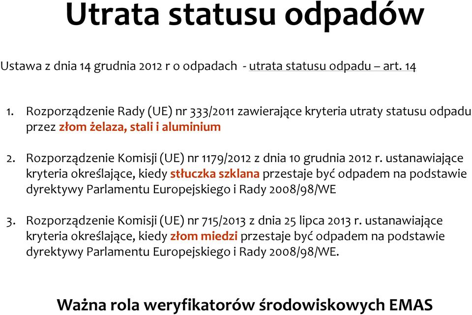 Rozporządzenie Komisji (UE) nr 1179/2012 z dnia 10 grudnia 2012 r.