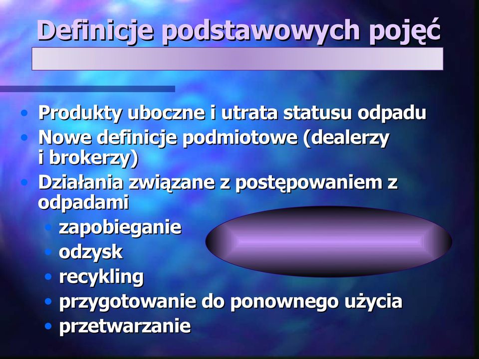 brokerzy) Działania związane z postępowaniem z odpadami