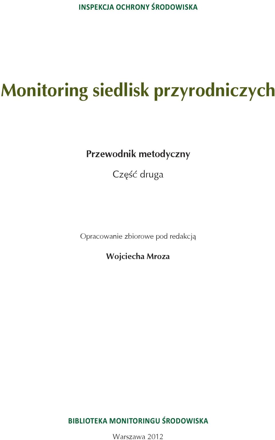 Opracowanie zbiorowe pod redakcją Wojciecha