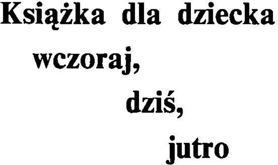 dziecka