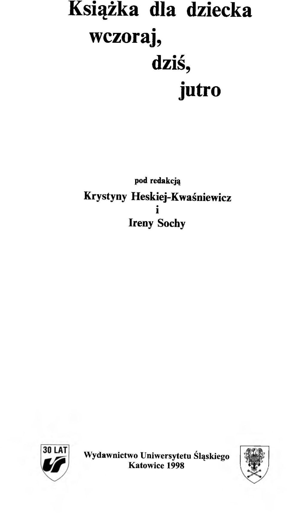 Heskiej-Kwaśniewicz i Ireny Sochy