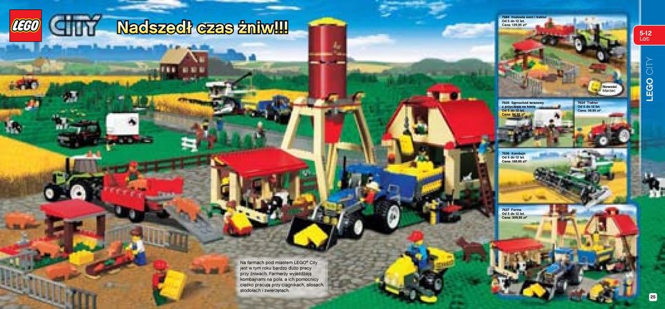 zł* 7634 Traktor Cena: 39,95 zł* Marzec LEGO CITY 7636 Kombajn Cena: 169,95 zł* 7637 Farma Cena: 309,95 zł* Na