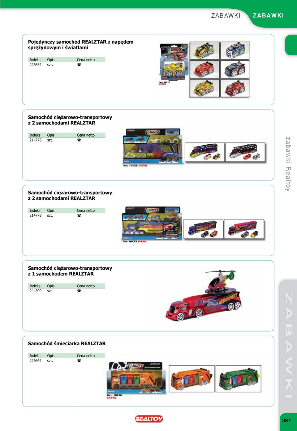 Samochód ciężarowo-transportowy z 2 samochodami REALZTAR zabawki Realtoy 214778 szt.