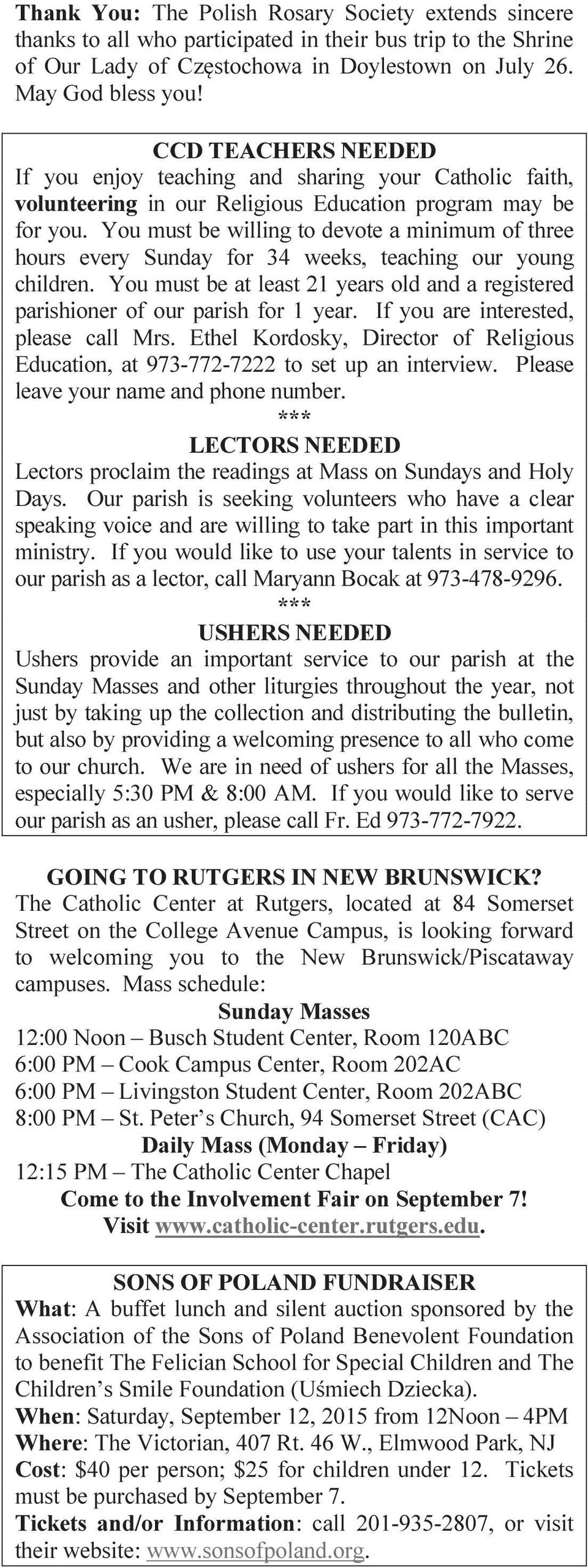 You must be willing to devote a minimum of three hours every Sunday for 34 weeks, teaching our young children. You must be at least 21 years old and a registered parishioner of our parish for 1 year.