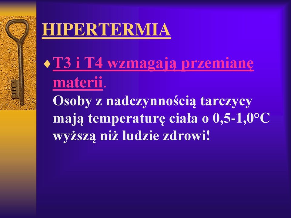 Osoby z nadczynnością tarczycy