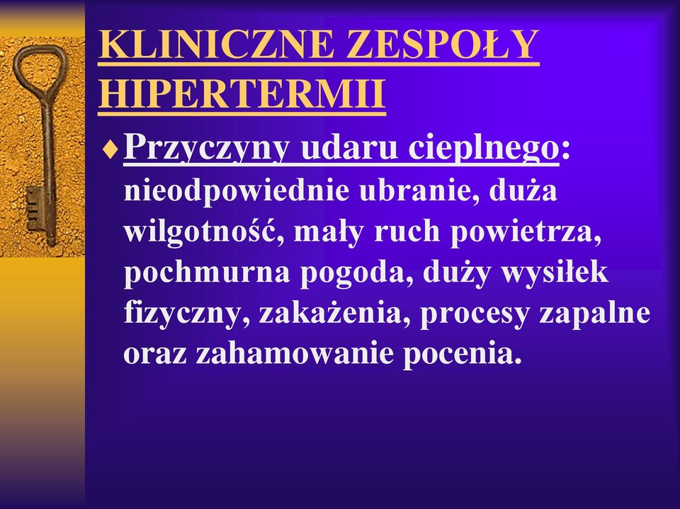 mały ruch powietrza, pochmurna pogoda, duży wysiłek