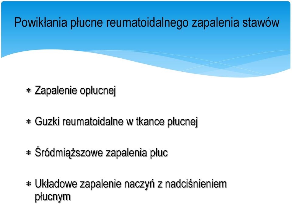 w tkance płucnej Śródmiąższowe zapalenia płuc