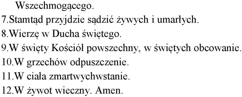 Wierzę w Ducha świętego. 9.